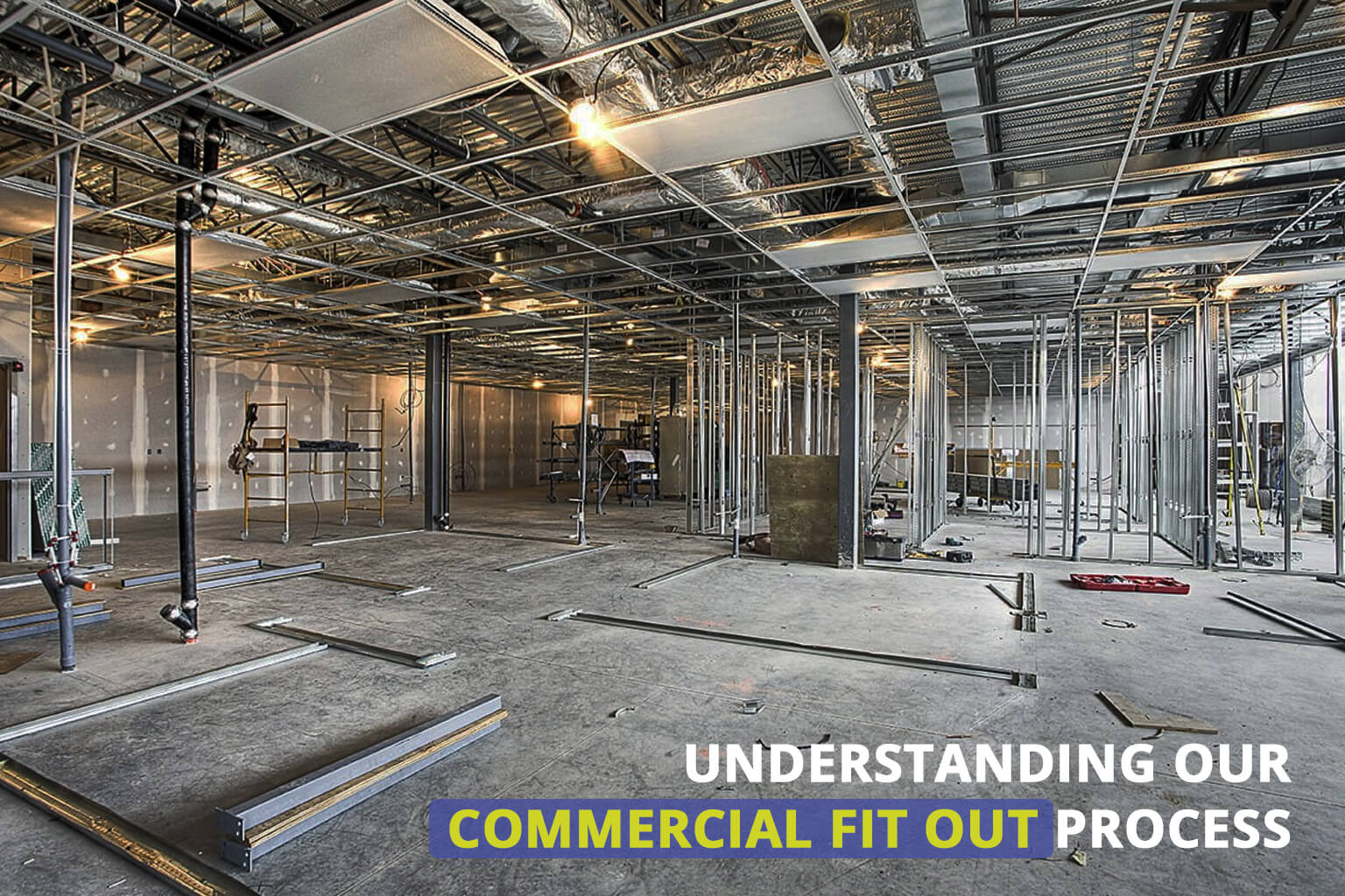 Understanding Our Commercial Fit Out Process